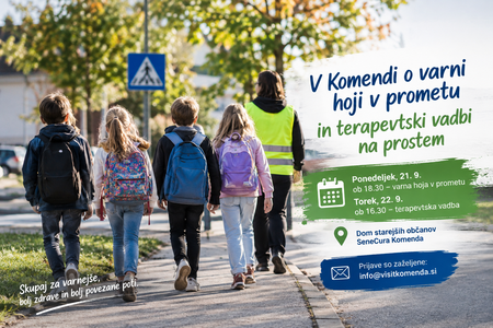 Varna hoja v prometu in terapevtski dan v Komendi