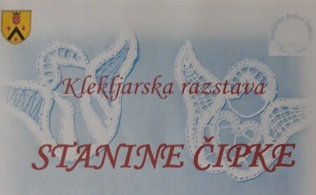 Otvoritev klekljarske razstave Stanine čipke